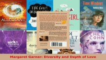 Download  Margaret Garner Diversity and Depth of Love Ebook Free