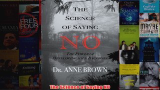 The Science of Saying NO