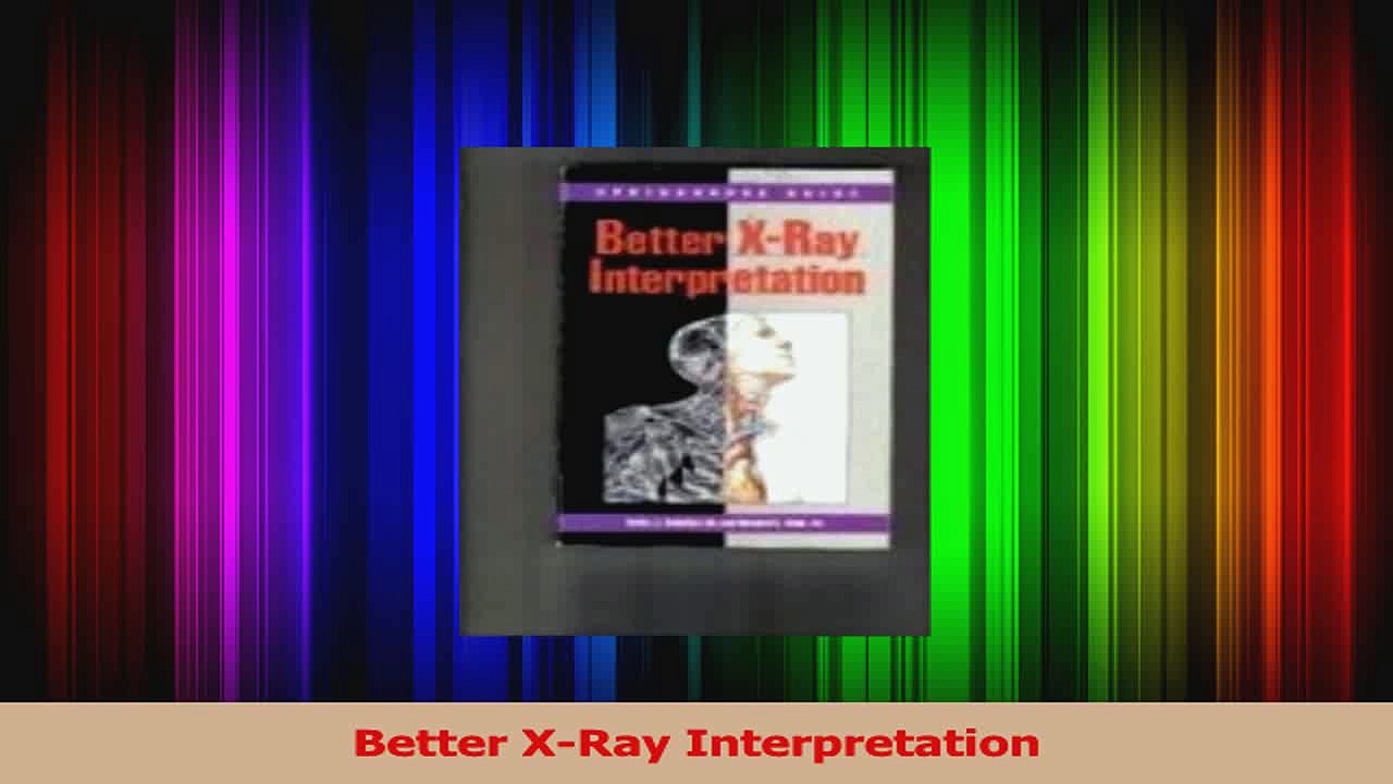 Better XRay Interpretation PDF
