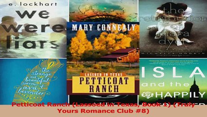 Petticoat Ranch Lassoed in Texas Book 1 Truly Yours Romance Club 8 Read Online