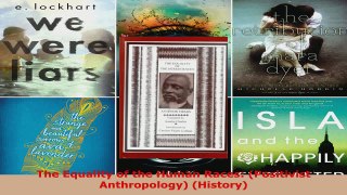 Download  The Equality of the Human Races Positivist Anthropology History Ebook Free