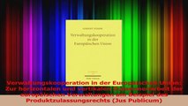Lesen  Verwaltungskooperation in der Europäischen Union Zur horizontalen und vertikalen Ebook Frei