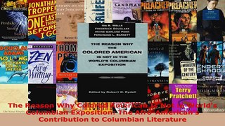 PDF Download  The Reason Why Colored American Is Not in Worlds Columbian Exposition The Read Online