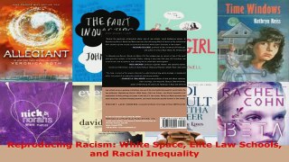 Read  Reproducing Racism White Space Elite Law Schools and Racial Inequality EBooks Online