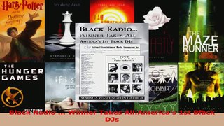 PDF Download  Black Radio  Winner Takes AllAmericas 1st Black DJs Download Full Ebook