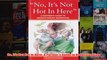 No its Not Hot in Here A Partners Guide to Understanding Menopause