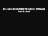 Once Upon a Summer [With Earbuds] (Playaway Adult Fiction) [Read] Online