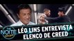 Léo Lins entrevista o elenco de Creed