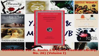 Read  Confessions Vol 1 Books 18 Loeb Classical Library No 26 Volume I Ebook Free