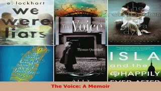 Read  The Voice A Memoir EBooks Online