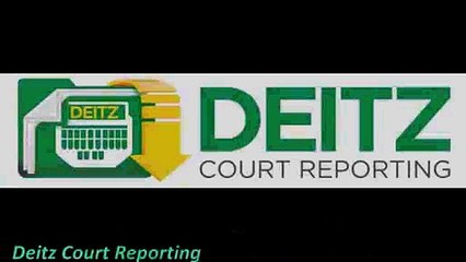 Deitz court reporting