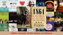 Read  1864 Lincoln at the Gates of History EBooks Online