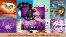 Download  Much Ado About Rogues Blackthorn Brothers Ebook Free