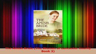 PDF Download  The Amish Bride The Women of Lancaster County Book 3 PDF Online