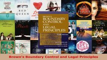 Read  Browns Boundary Control and Legal Principles Ebook Free