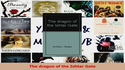 PDF Download  The dragon of the Ishtar Gate Download Online
