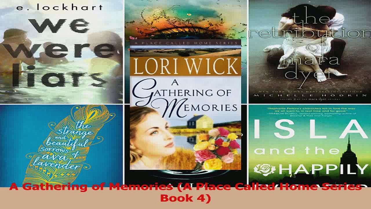 A Gathering of Memories A Place Called Home Series Book 4 Read Online