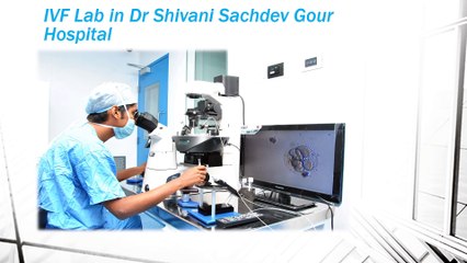 IVF-Lab-in-Dr-Shivani-Sachdev-Gour-Hospital