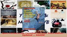 Read  Sport Climbs in the Canadian Rockies Sixth EditionUpdated  AGAIN Ebook Free