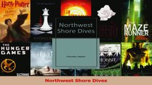 Read  Northwest Shore Dives Ebook Free