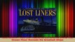 Download  Lost Liners From the Titanic to the Andrea Doria The Ocean Floor Reveals Its Greatest Ebook Online