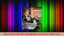 Read  More Than Words Daughters of Amana Book 2 Ebook Online