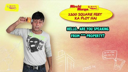 Mirchi Murga - 1200 sq ft ka plot hai  - Radio Mirchi Comedy