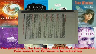 Read  The good guys the bad guys and the first amendment Free speech vs fairness in EBooks Online