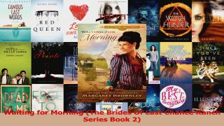 Download  Waiting for Morning The Brides Of Last Chance Ranch Series Book 2 Ebook Free