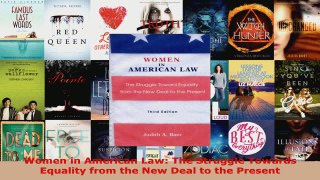 Read  Women in American Law The Struggle Towards Equality from the New Deal to the Present EBooks Online