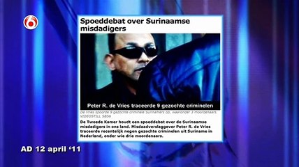 Peter R. de Vries Surinaamse Criminelen 2 ( Part1)