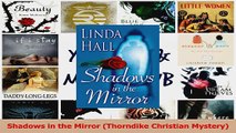 Download  Shadows in the Mirror Thorndike Christian Mystery PDF Online