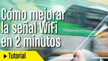 Cómo mejorar la señal WiFi en 2 minutos