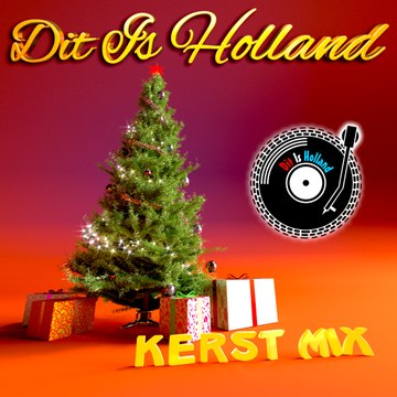 Dit is Holland presenteert Dit is Holland Kerstmix