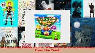 Read  RocknRoll Easter Event Where the Rock Rolled Away From the Tomb PDF Free