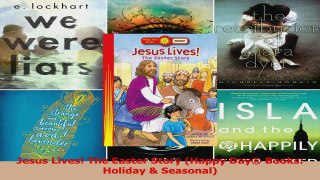Download  Jesus Lives The Easter Story Happy Day Books Holiday  Seasonal Ebook Online