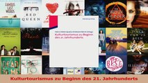 Download  Kulturtourismus zu Beginn des 21 Jahrhunderts Ebook Frei