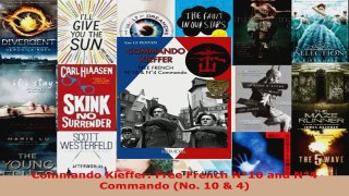 PDF Download  Commando Kieffer Free French N10 and N4 Commando No 10  4 PDF Online
