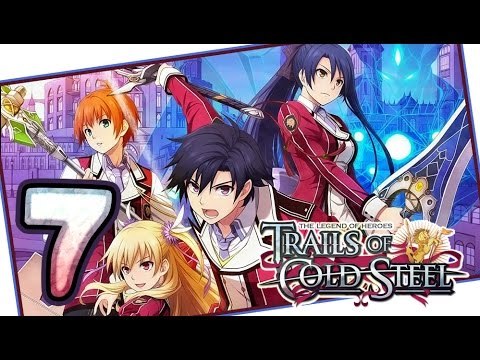 The Legend of Heroes: Trails of Cold Steel Walkthrough Part 7 (PS3, Vita) | English | No Commentary
