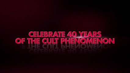The Rocky Horror Picture Show 40th Anniversary Party Official Trailer
