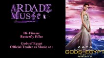 Gods of Egypt - The Journey Begins Trailer #1 Music #2 (Hi-Finesse - Batterfly Effee) 2016