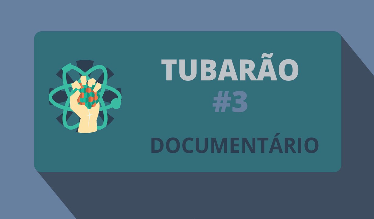 Tubarão #3/3 (Documentário)