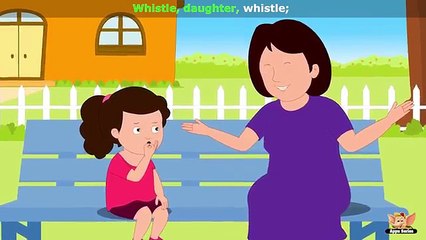 Whistle, daughter, whistle – Nursery Rhyme with Karaoke