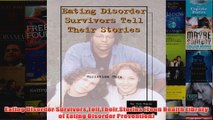 Eating Disorder Survivors Tell Their Stories Teen Health Library of Eating Disorder
