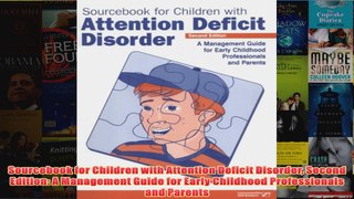 Sourcebook for Children with Attention Deficit Disorder Second Edition A Management Guide