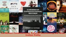 Download  Caribbean Constitutional Reform Rethinking the West Indian Polity EBooks Online