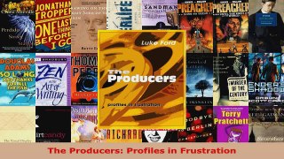 PDF Download  The Producers Profiles in Frustration Download Online