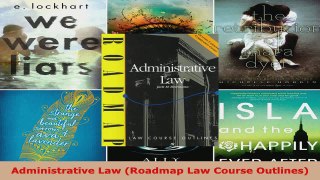 PDF Download  Administrative Law Roadmap Law Course Outlines Read Online