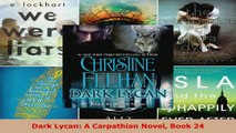 Read  Dark Lycan A Carpathian Novel Book 24 Ebook Free