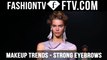 Makeup Trends F/W 2015/16 Strong Eyebrows | FTV.com
